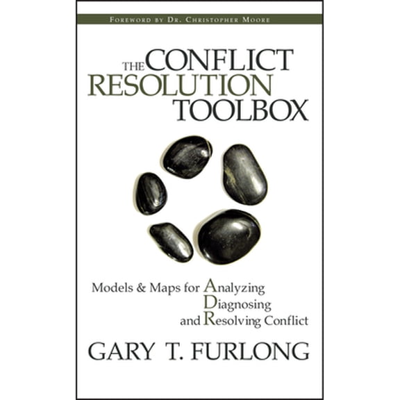 Pre-Owned The Conflict Resolution Toolbox: Models and Maps for Analyzing, Diagnosing, and Resolving Conflict (Hardcover) 0470835176 9780470835173