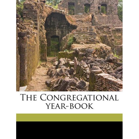 The Congregational year-book Volume 1908 (Paperback)