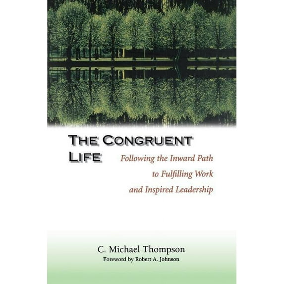 The Congruent Life (Paperback)