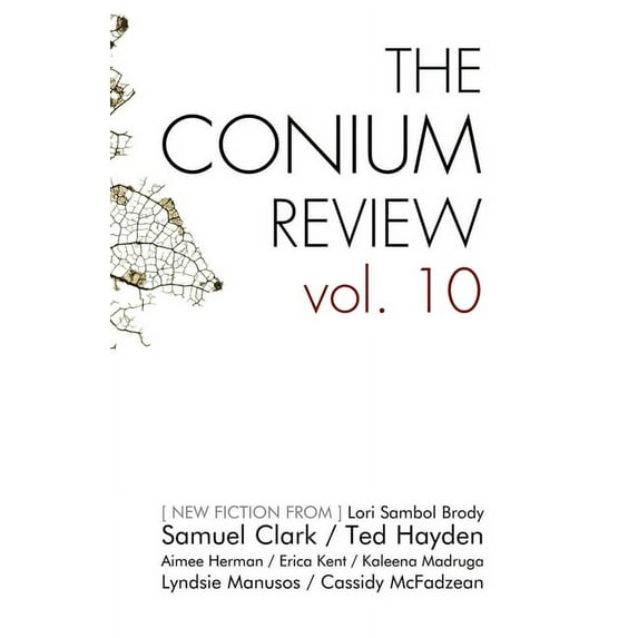 The Conium Review: Vol. 10, (Paperback)