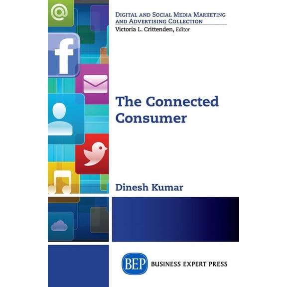 The Connected Consumer, (Paperback)