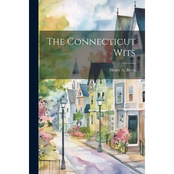 The Connecticut Wits (Paperback)