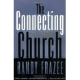 thumbnail image 1 of Pre-Owned The Connecting Church (Hardcover) 0310233089 9780310233084, 1 of 1