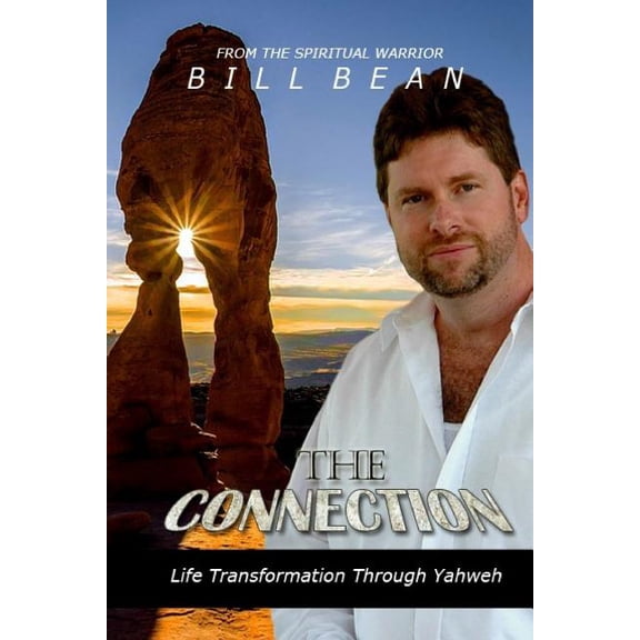 The Connection: Life Transformation Through Yahweh, (Paperback)