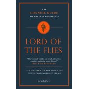 The Connell Guide To ... William Goldings Lord of the Flies Paperback