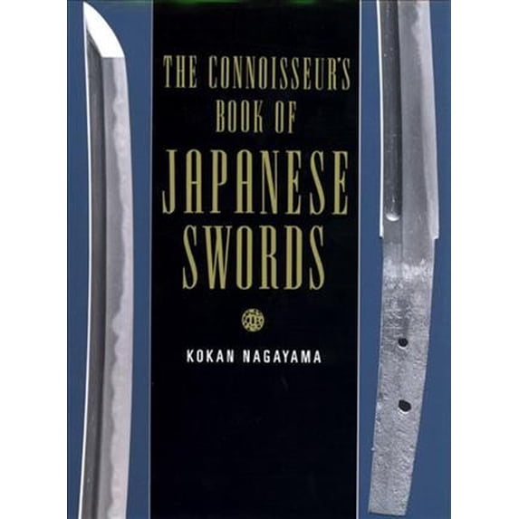 Pre-Owned The Connoisseur's Book of Japanese Swords (Hardcover)