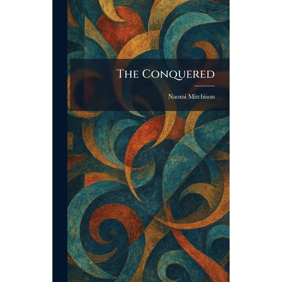 The Conquered, (Hardcover)