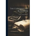 thumbnail image 1 of The Conquest Of Blindness (Paperback), 1 of 1