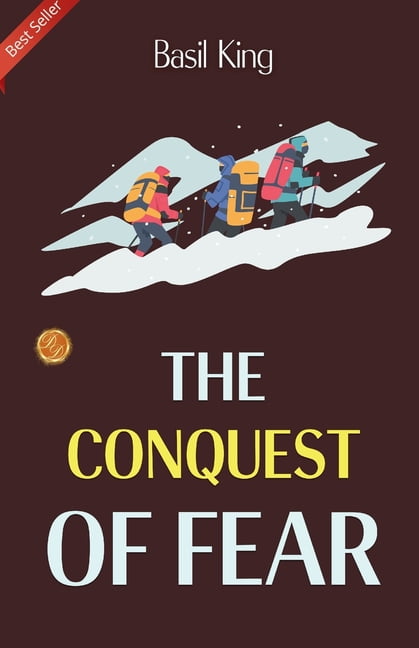 The Conquest of Fear, (Paperback)