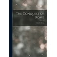 thumbnail image 1 of The Conquest of Rome (Paperback), 1 of 1