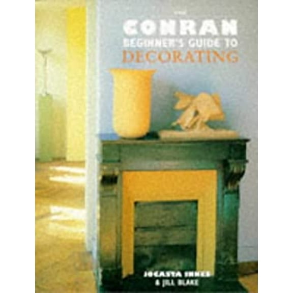 Pre-Owned The Beginner's Guide to Decorating (Paperback) by Jocasta Innes, Jill Blake