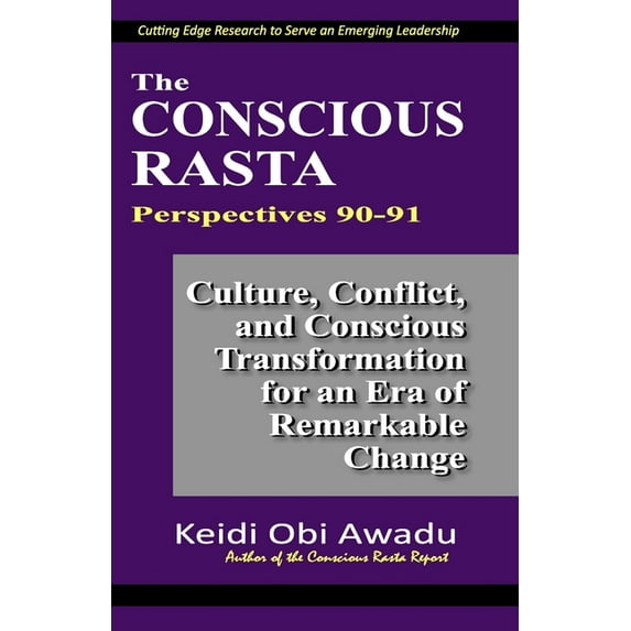 The Conscious Rasta Perspectives 90-91 (Paperback)