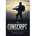 thumbnail image 1 of The Conscript (Paperback), 1 of 1