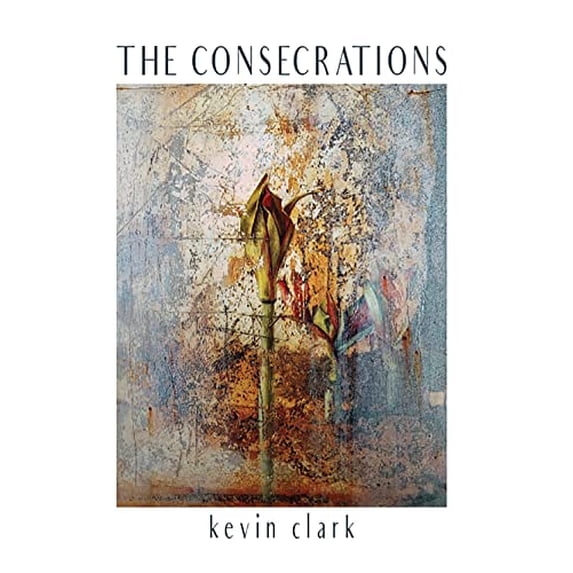 Pre-Owned The Consecrations, 9781622889181, 1622889185, Paperback,