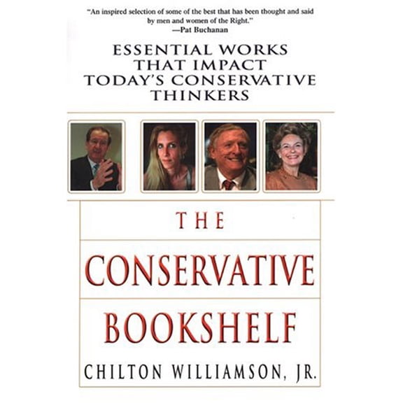 Pre-Owned The Conservative Bookshelf: Essential Works That Impact Today's Conservative Thinkers (Hardcover) 0806525371 9780806525372