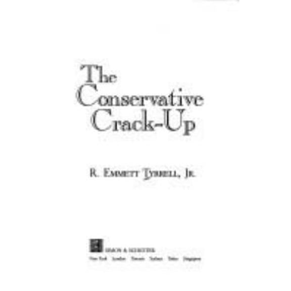 Pre-Owned The Conservative Crack-Up (Hardcover) 9780671660383