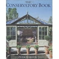 thumbnail image 1 of Pre-Owned The Conservatory Book (Hardcover) 0304356387 9780304356386, 1 of 1
