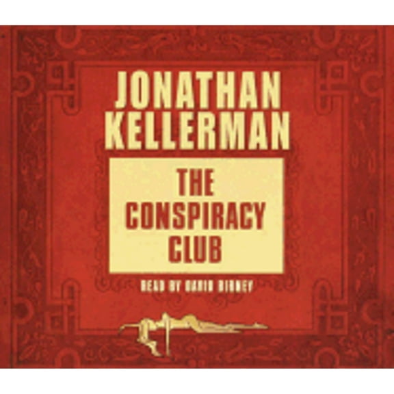 Pre-Owned The Conspiracy Club (Audiobook 9780739304624) by Jonathan Kellerman, David Birney