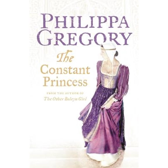 Pre-Owned The Constant Princess (Paperback) by Philippa Gregory