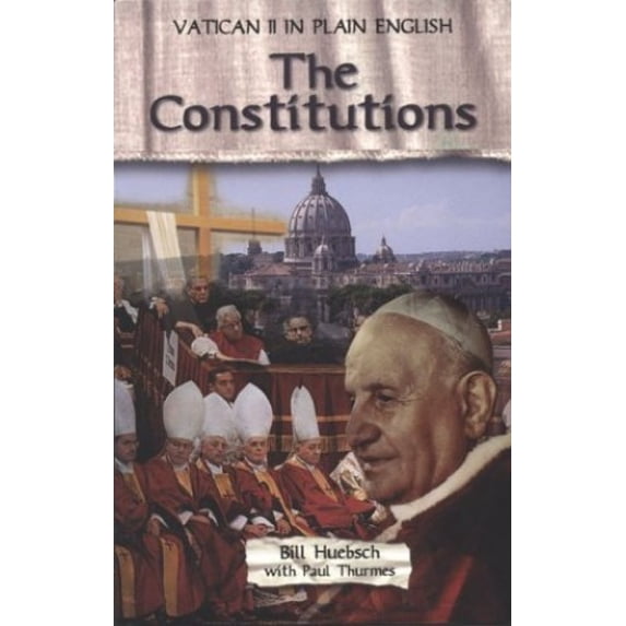 Pre-Owned Vatican II in Plain English: The Constitutions (Paperback) 088347350X 9780883473504