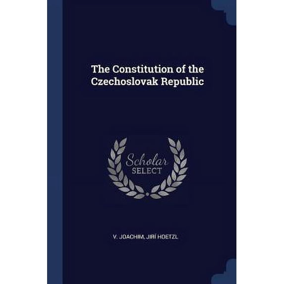 The Constitution Of The Czechoslovak Republic - 9781298767608