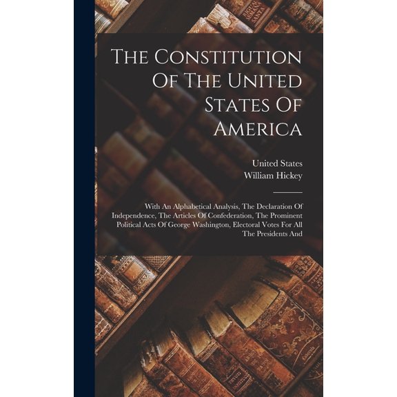 The Constitution Of The United States Of America, (Hardcover)