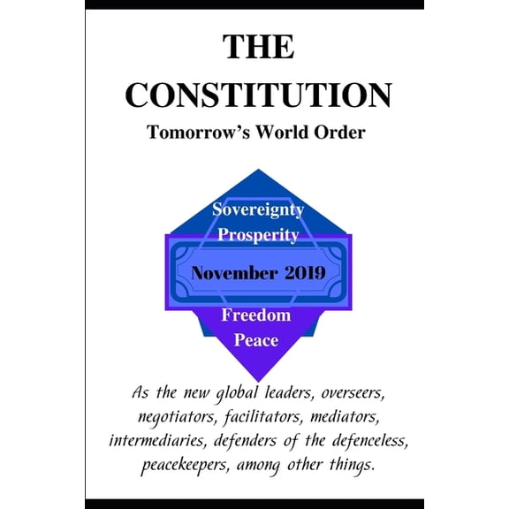 The Constitution.: Tomorrow's World Order, (Paperback)