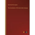 thumbnail image 1 of The Constitution of the East India Company (Paperback), 1 of 1