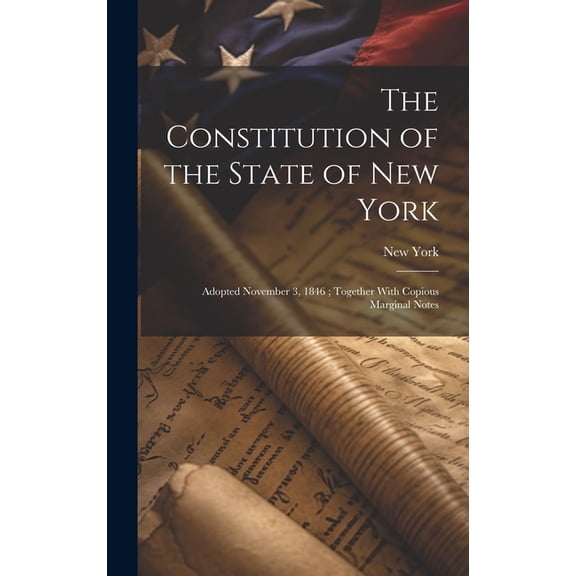 The Constitution of the State of New York (Hardcover)