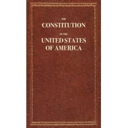 The Constitution of the United States of America, (Hardcover)