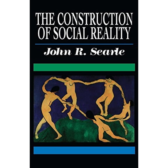 Pre-Owned The Construction of Social Reality (Paperback) 0684831791 9780684831794