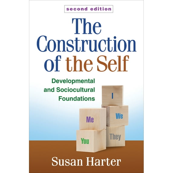 The Construction of the Self : Developmental and Sociocultural Foundations (Edition 2) (Paperback)