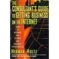 thumbnail image 1 of Pre-Owned The Consultant's Guide to Getting Business on the Internet (Paperback) 0471149241 9780471149248, 1 of 1