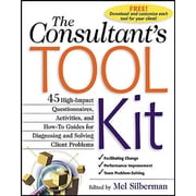Pre-Owned The Consultant's Toolkit: 45 High-Impact Questionnaires, Activities, and How-To Guides for Diagnosing and Solving Client Problems (Paperback) 0071362614 9780071362610