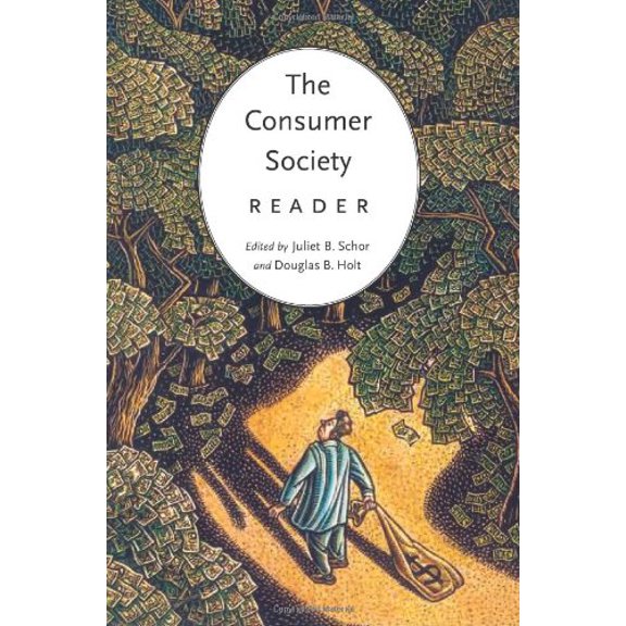 Pre-Owned The Consumer Society Reader (Paperback) 1565845986 9781565845985