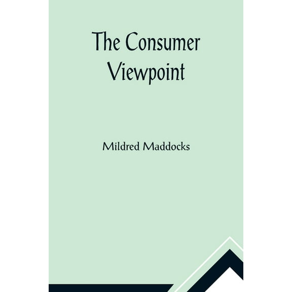 The Consumer Viewpoint, (Paperback)