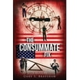 thumbnail image 1 of The Machination Trilogy The Consummate Fix, Book 2, (Paperback), 1 of 1