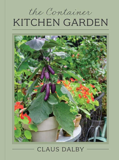 The Container Kitchen Garden, (Hardcover)