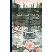 The Contemplative Quarry (Hardcover)