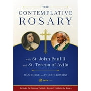 DAN BURKE The Contemplative Rosary: With St. John Paul II and St. Teresa of Avila, (Paperback)