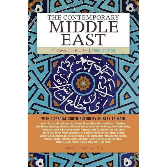 The Contemporary Middle East: A Westview Reader, (Paperback)