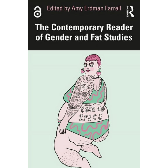 The Contemporary Reader of Gender and Fat Studies, (Paperback)