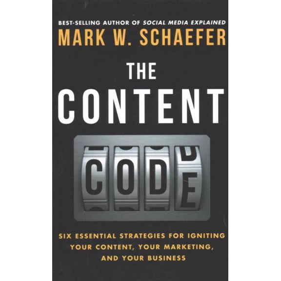 Pre-Owned The Content Code: Six essential strategies to ignite your content, your marketing, and your business (Paperback) 0692372334 9780692372333