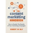 thumbnail image 1 of The Content Marketing Handbook: How to Double the Results of Your Marketing Campaigns, (Paperback), 1 of 1