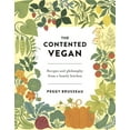 thumbnail image 1 of The Contented Vegan : Recipes and Philosophy from a Family Kitchen (Hardcover), 1 of 1