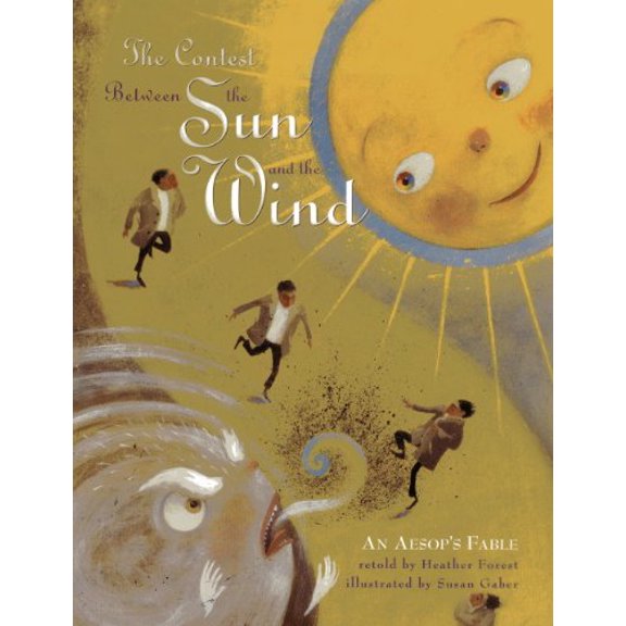 Pre-Owned The Contest Between the Sun and the Wind: An Aesop's Fable (Paperback) 1939160669 9781939160669