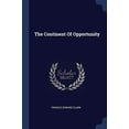 thumbnail image 1 of The Continent Of Opportunity Paperback 1377261468 9781377261461 Francis Edward Clark, 1 of 1