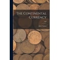 thumbnail image 1 of The Continental Currency; 1940, (Paperback), 1 of 1