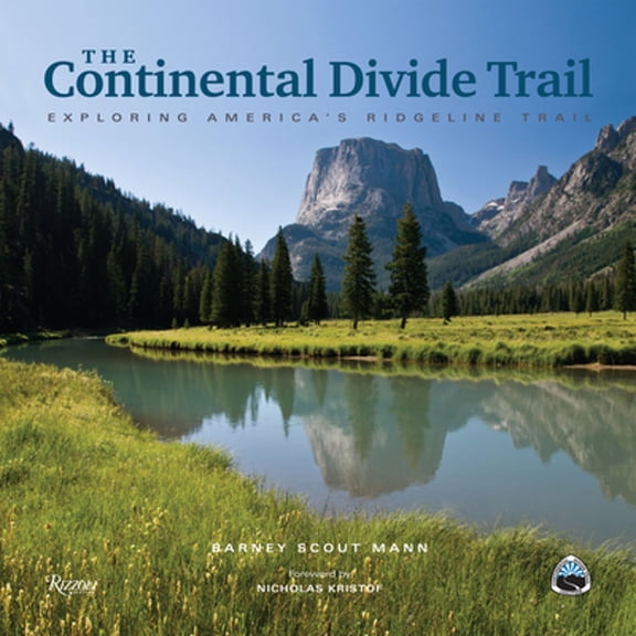 Pre-Owned The Continental Divide Trail: Exploring America's Ridgeline Trail (Hardcover) 0847863018 9780847863013