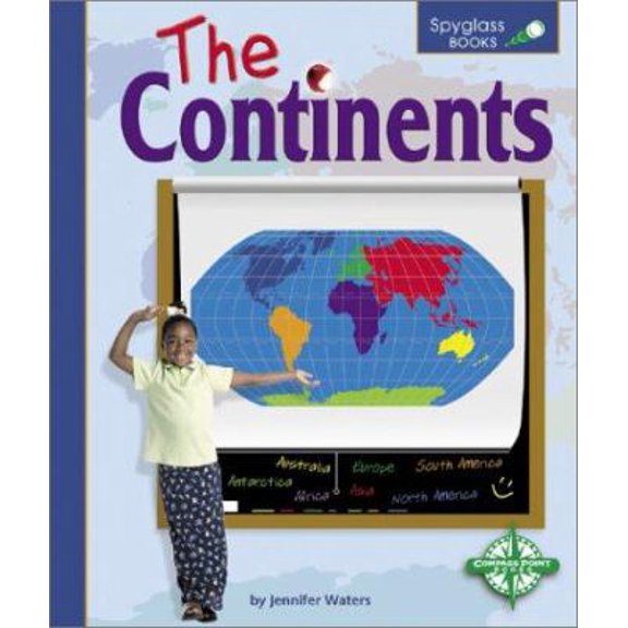 Pre-Owned The Continents (Spyglass Books) (Unknown) 0756503787 9780756503789